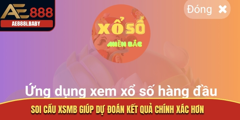 Soi Cầu XSMB - Bí Quyết Dự Đoán Kết Quả Chính Xác Cao 1 Soi cầu XSMB giúp dự đoán kết quả chính xác hơn