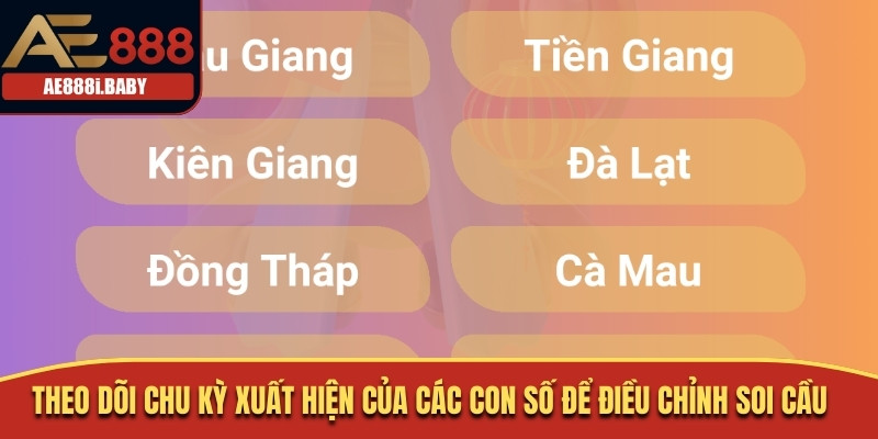 Soi Cầu XSMN - Tổng Hợp Cách Soi Cầu Từ Các Cao Thủ 2 Theo dõi chu kỳ xuất hiện của các con số để điều chỉnh soi cầu